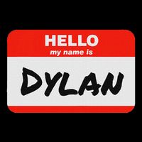 Dylan Name Tag Sticker Work Office Hello My Name Is Dylan T-Shirt