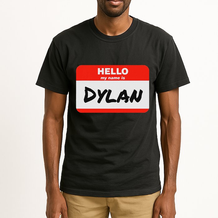 Dylan Name Tag Sticker Work Office Hello My Name Is Dylan Tall T-Shirt