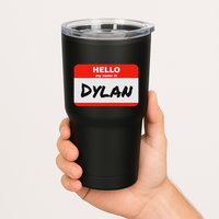 Dylan Name Tag Sticker Work Office Hello My Name Is Dylan Tumbler