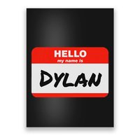 Dylan Name Tag Sticker Work Office Hello My Name Is Dylan Poster