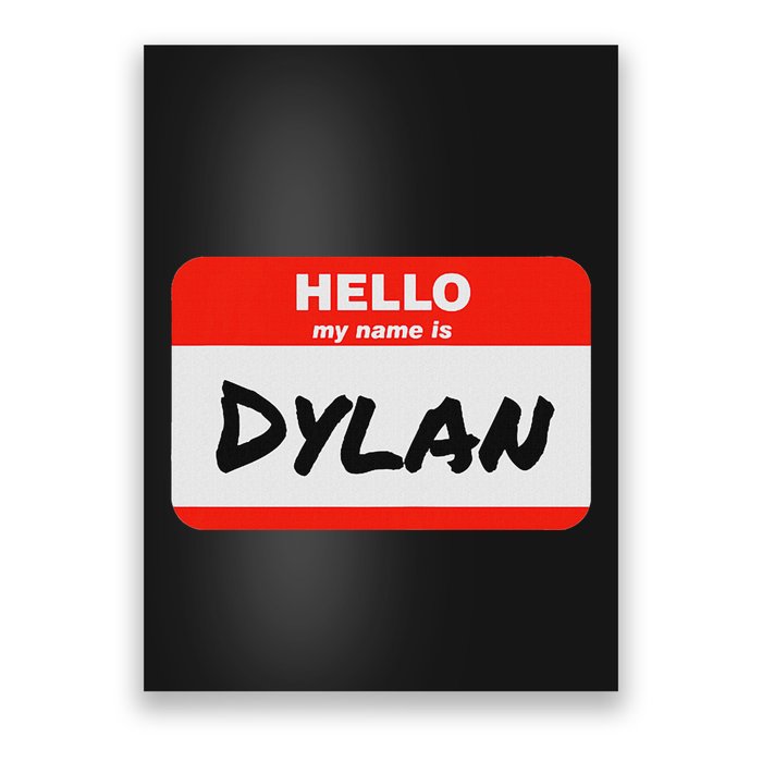 Dylan Name Tag Sticker Work Office Hello My Name Is Dylan Poster