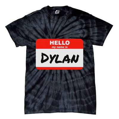 Dylan Name Tag Sticker Work Office Hello My Name Is Dylan Tie-Dye T-Shirt