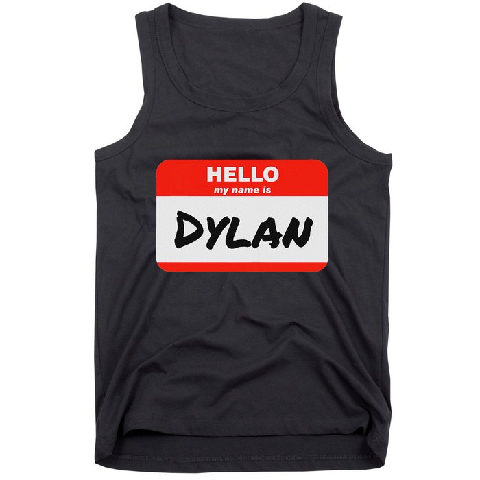 Dylan Name Tag Sticker Work Office Hello My Name Is Dylan Tank Top