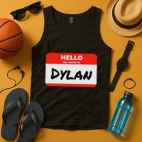 Dylan Name Tag Sticker Work Office Hello My Name Is Dylan Tank Top