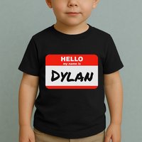 Dylan Name Tag Sticker Work Office Hello My Name Is Dylan Toddler T-Shirt