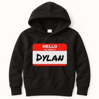 Dylan Name Tag Sticker Work Office Hello My Name Is Dylan Kids Hoodie