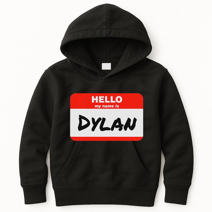 Dylan Name Tag Sticker Work Office Hello My Name Is Dylan Kids Hoodie