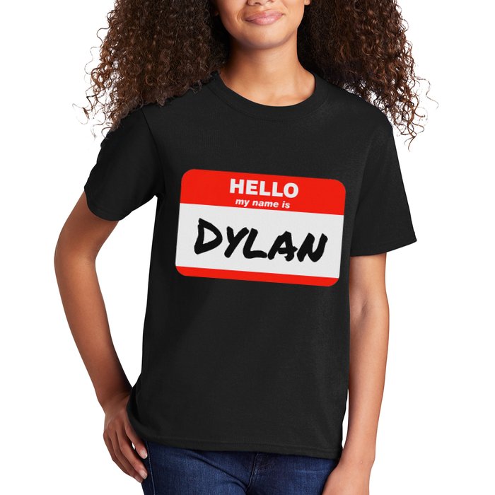 Dylan Name Tag Sticker Work Office Hello My Name Is Dylan Kids T-Shirt