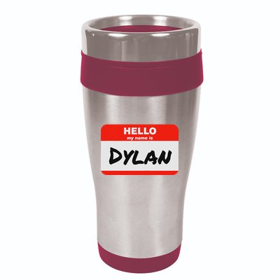 Dylan Name Tag Sticker Work Office Hello My Name Is Dylan 16oz Travel Tumbler
