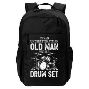 Drummer Never Underestimate An Old Man With A Drum Set Daily Commute Backpack