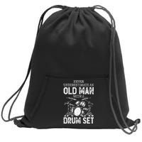 Drummer Never Underestimate An Old Man With A Drum Set Sweatshirt Cinch Pack Bag