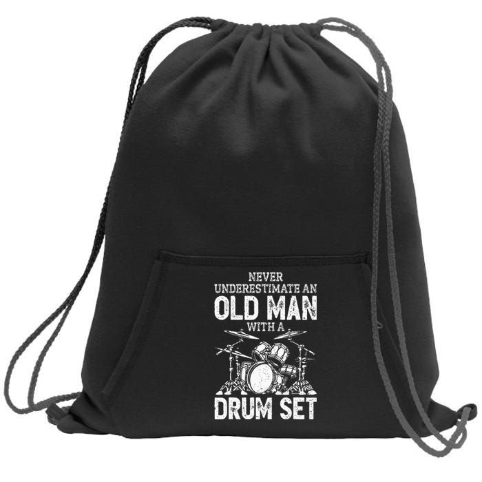 Drummer Never Underestimate An Old Man With A Drum Set Sweatshirt Cinch Pack Bag