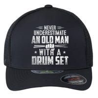 Drummer Never Underestimate An Old Man With A Drum Set Funny Flexfit Unipanel Trucker Cap