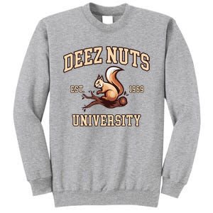 Deez Nuts University Funny College Fraternity Sorority Tall Sweatshirt