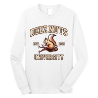 Deez Nuts University Funny College Fraternity Sorority Long Sleeve Shirt