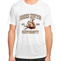 Deez Nuts University Funny College Fraternity Sorority Adult ChromaSoft Performance T-Shirt