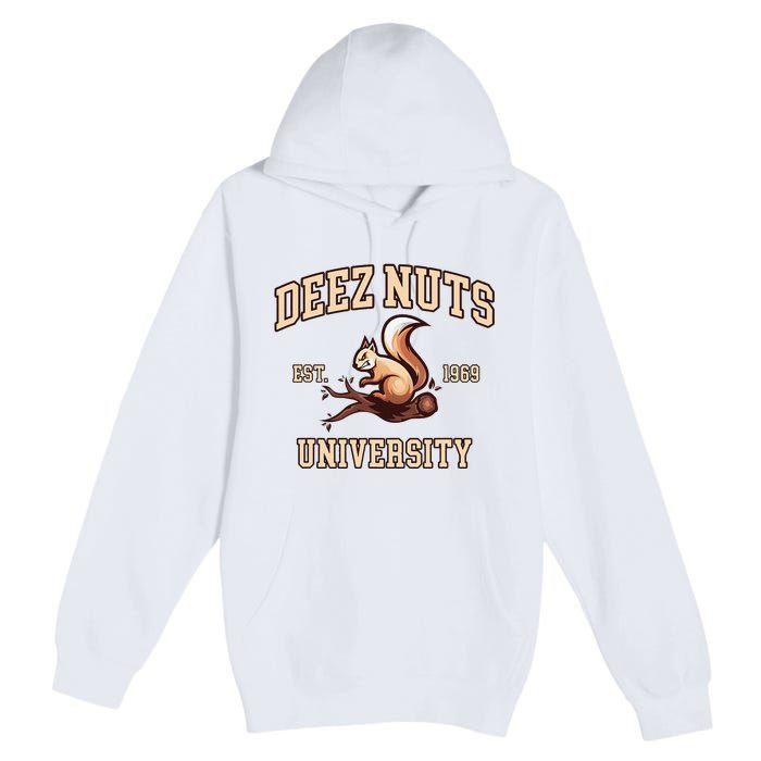 Deez Nuts University Funny College Fraternity Sorority Premium Pullover Hoodie