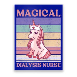 Dialysis Nurse Unicorn Magical Dialysis Nurse Funny Gift Poster