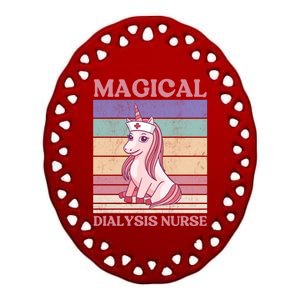 Dialysis Nurse Unicorn Magical Dialysis Nurse Funny Gift Ceramic Oval Ornament