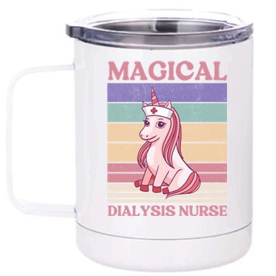 Dialysis Nurse Unicorn Magical Dialysis Nurse Funny Gift 12 oz Stainless Steel Tumbler Cup