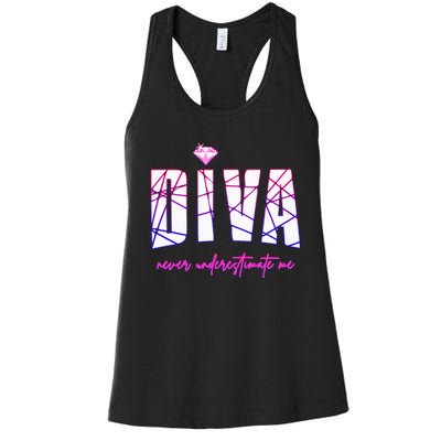 Diva Never Underestimate Me For Women Party Diva Women's Racerback Tank