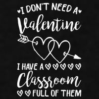 I DonT Need A Valentine I Have A Classroom Full Of Them Ladies PosiCharge Tri-Blend Wicking Tank