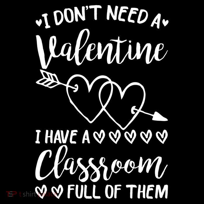 I DonT Need A Valentine I Have A Classroom Full Of Them Cooling Performance Crew T-Shirt
