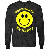 Do Not Worry Be Happy! Sunshine Cute Happiness Face Tie-Dye Long Sleeve Shirt