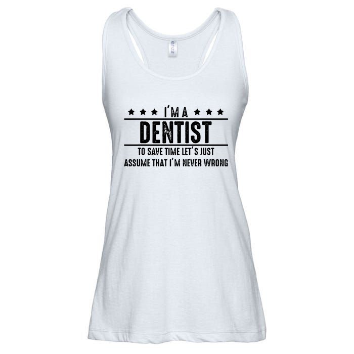 Dentist Never Wrong Dentist Gift For Dentist Ladies Essential Flowy Tank