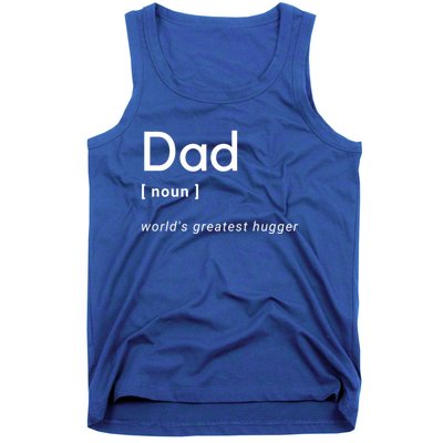 Dad [Noun] Worlds Greatest Hugger Gift Tank Top