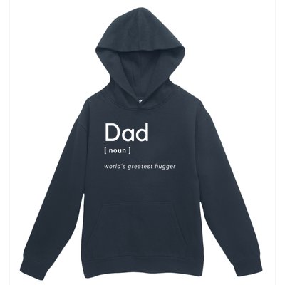 Dad [Noun] Worlds Greatest Hugger Gift Urban Pullover Hoodie