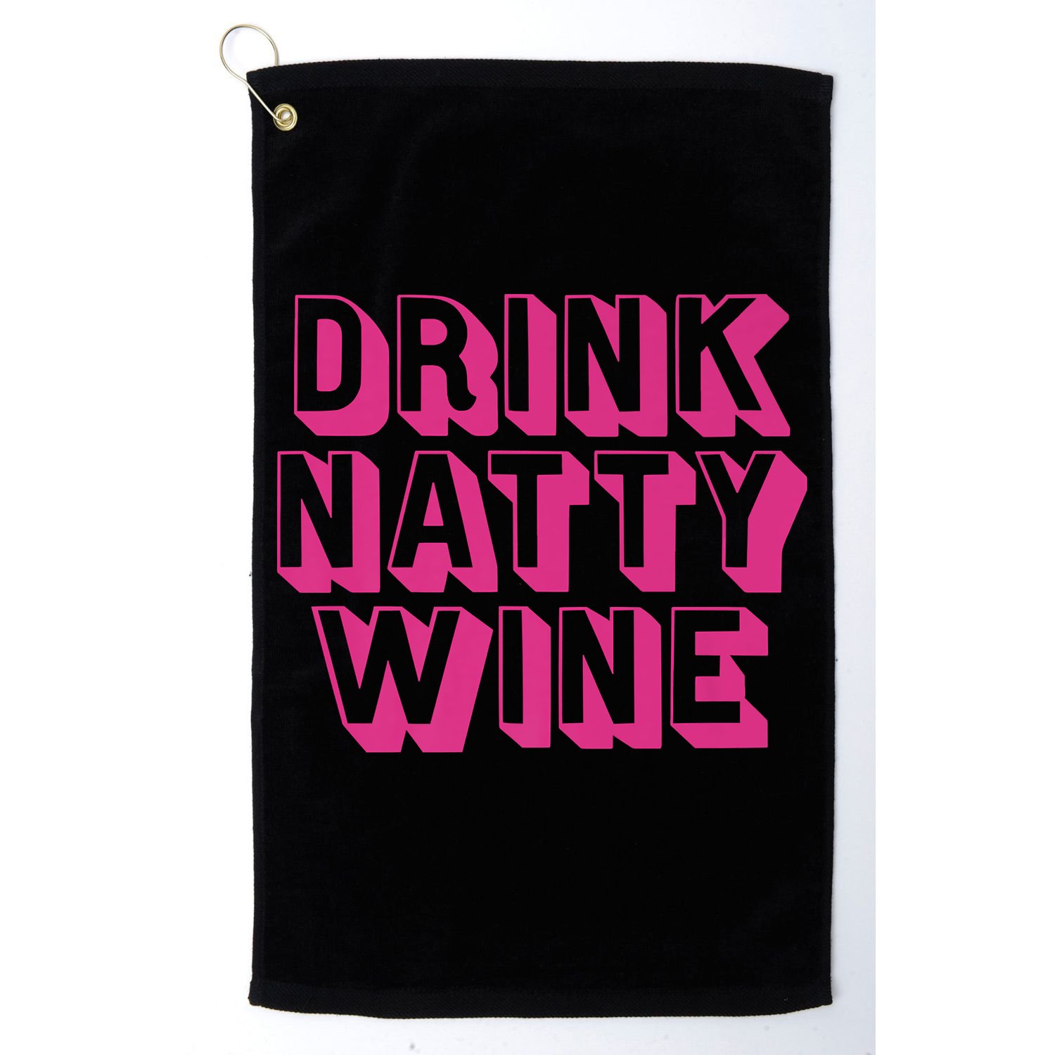 Drink Natty Wine Golf Towel
