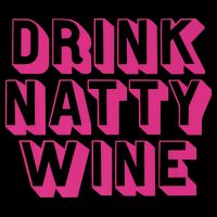 Drink Natty Wine Kids T-Shirt