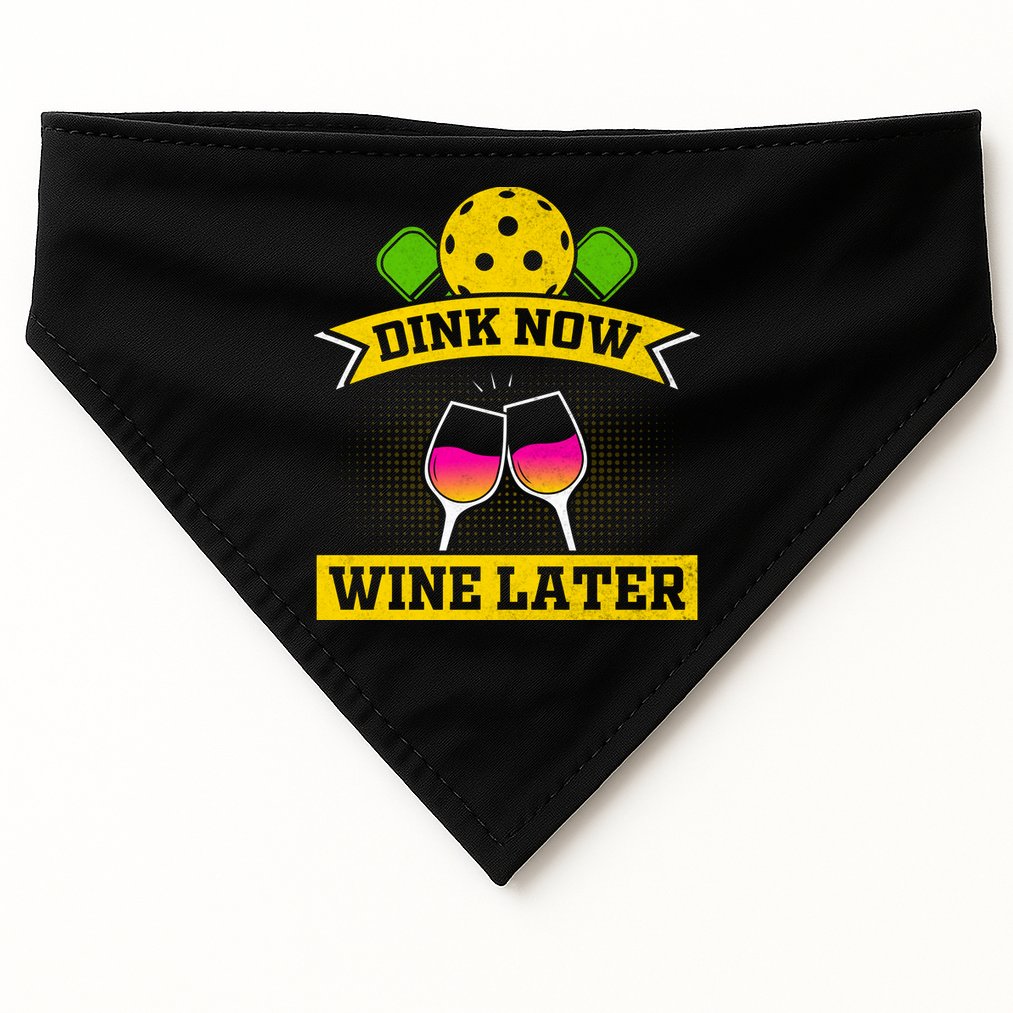 Dink Now Wine Later Pickleball Funny Gift For Pickleball Fan USA-Made Doggie Bandana