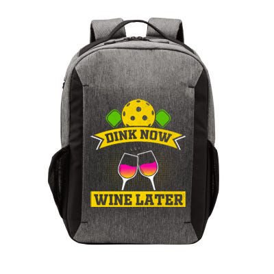 Dink Now Wine Later Pickleball Funny Gift For Pickleball Fan Vector Backpack