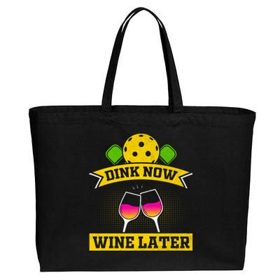 Dink Now Wine Later Pickleball Funny Gift For Pickleball Fan Cotton Canvas Jumbo Tote