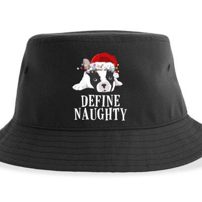 Define Naughty Xmas Idea French Bulldog Lovers Xmas Lights Cool Gift Sustainable Bucket Hat