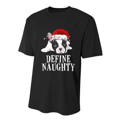 Define Naughty Xmas Idea French Bulldog Lovers Xmas Lights Cool Gift Youth Performance Sprint T-Shirt