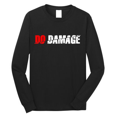 Do Damage Baseball Long Sleeve Shirt