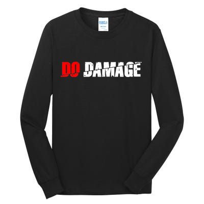 Do Damage Baseball Tall Long Sleeve T-Shirt