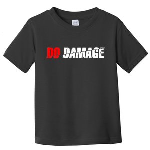 Do Damage Baseball Toddler T-Shirt