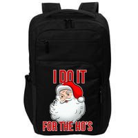 Do It For the Ho's X-mas Santa Impact Tech Backpack