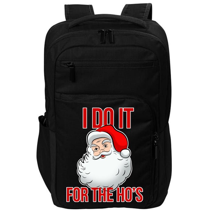 Do It For the Ho's X-mas Santa Impact Tech Backpack