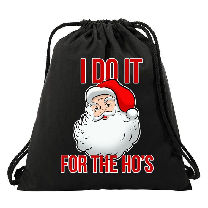 Do It For the Ho's X-mas Santa Drawstring Bag