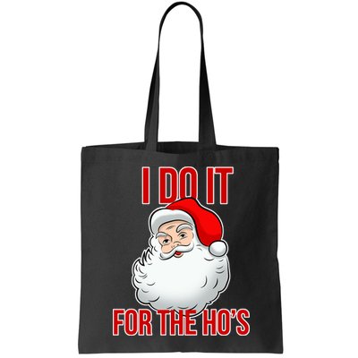 Do It For the Ho's X-mas Santa Bag