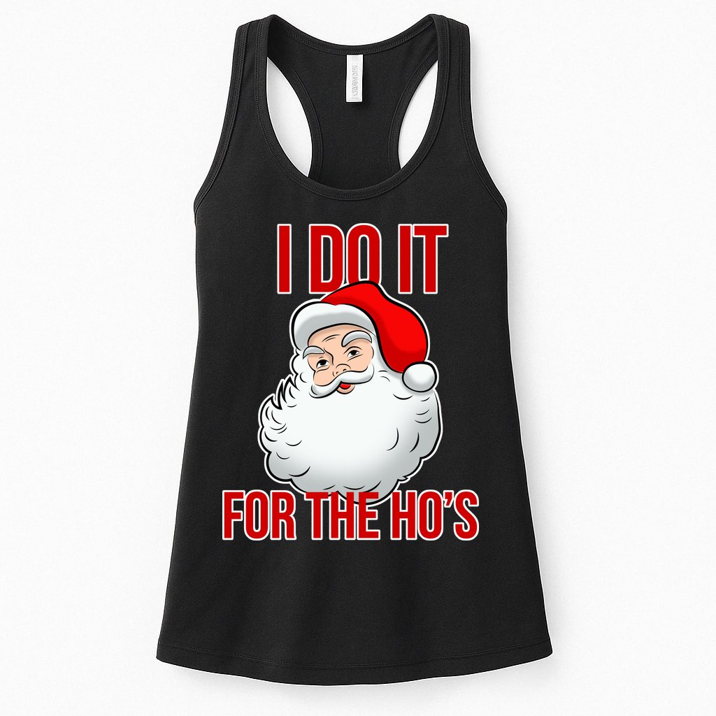 Do It For the Ho's X-mas Santa Womens Tank Top