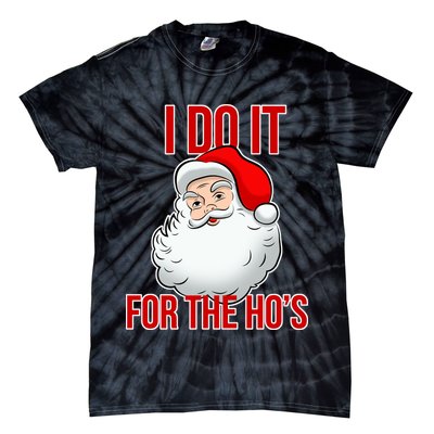 Do It For the Ho's X-mas Santa Tie-Dye T-Shirt