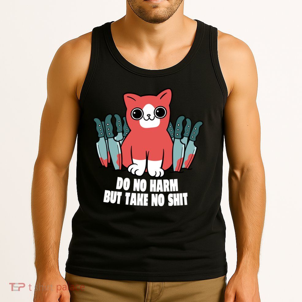 Do Know Harm Take No Sh*t Funny Cat Knifes Tank Top