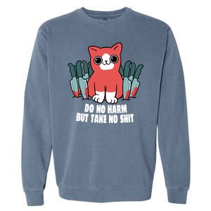 Do Know Harm Take No Sh*t Funny Cat Knifes Garment-Dyed Sweatshirt