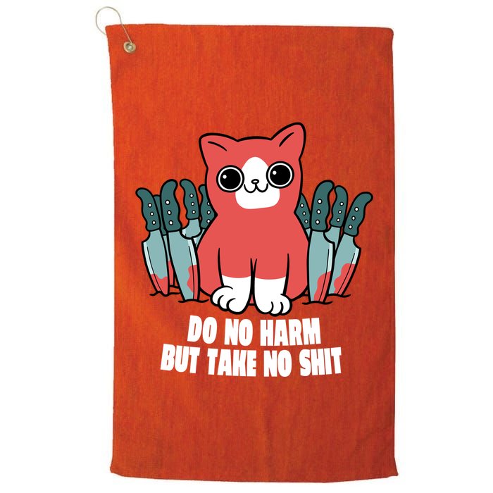 Do Know Harm Take No Sh*t Funny Cat Knifes Golf Towel